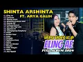 Download Lagu Eling Ae - Arya Galih Ft. Shinta Arsinta | FULL ALBUM DANGDUT