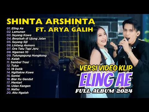 Download MP3 Eling Ae - Arya Galih Ft. Shinta Arsinta | FULL ALBUM DANGDUT