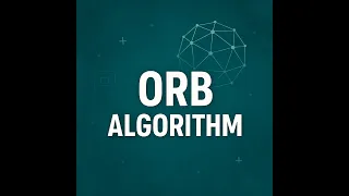 ORB Corner Detection Tutorial Fast Efficient ORB Features Explained