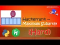 Hackerrank - Maximum Subarray walkthrough