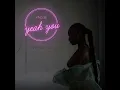 Yeah You (Thinkin Bout You) - King Sis