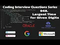 949 Largest Time for Given Digits String questions Coding Interview Questions Series