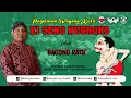 #LiveStreaming KI SENO NUGROHO - BAGONG RATU