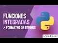 Introduccion a Python Formateo de Strings