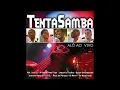 Tentasamba - Alô, Sou Eu