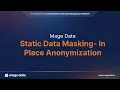 Product Demo Static Data Masking - In Place Anonymization