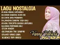 Download Lagu LAGU NOSTALGIA TERBAIK VANNY VABIOLA]ADA RINDU UNTUKMU]LAGU KENANGAN FAVORIT DIPERJALANAN BUS