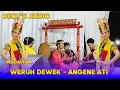 Download Lagu Weruh Dewek - Angene Ati Versi Gandrung - Mudaiyah //GRUP MAWAR PUTIH KEMIREN LIVE MONDOLUKO 2025