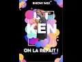 Download Lagu DJ KEN - ON LA REFAIT ! #VOL1 (SHOW MIX)