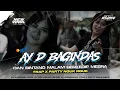 Lagu DJ AY D'BAGINDAS‼️| DAN BINTANG MALAM BERKEDIP MESRA | DJ TRAP X PARTY NGUK NGUK FYP TIKTOK🔥