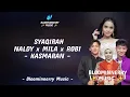 Download Lagu Syaqirah x Naldy x Mila x Robi - Kasmaran Lirik || Syaqirah x Naldy x Mila x Robi Da7 - Kasmaran