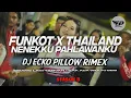 Download Lagu DJ FUNKOT X THAILAND SEASON 8 NENEKKU PAHLANKU FULL BASS MANGKANE