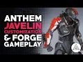 Video di ANTHEM | Javelin Customization and Forge Gameplay