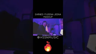 HSSN - Earned It Jeena Jeena Live Mashup