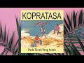 Download Lagu Pada Tanah Yang Indah - Kopratasa (Official Audio)