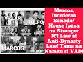 Lagu Marcos, Inorderan Senado/House Ipasa na Stronger ICI Law at Anti-Dynasty Law! Tama na Naman si VAD!