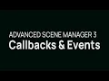Advanced Scene Manager Tutorial Callbacks Events