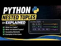 Nested Tuples in Python Explained For beginner