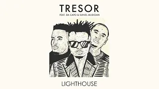 tresor lighthouse ft da capo u0026 sun el musician official audio 