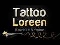 Download Lagu Loreen - Tattoo (Karaoke Version)