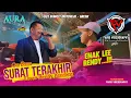 Download Lagu SURAT TERAKHIR - OM BAMS Ft AURA MUSIC ( Rendy Kendang ) || Live Sumput Driyorejo -  Gresik