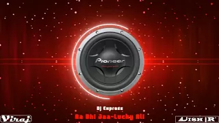 aa bhi jaa x lucky ali x remix x dj express x vishr