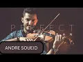 Download Lagu PERFECT - Ed Sheeran - Violin Cover by Andre Soueid