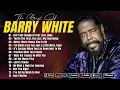 Download Lagu Barry White Greatest Hits Full Album 🎶 Best Songs Of All Time ⭐ Barry White Songs