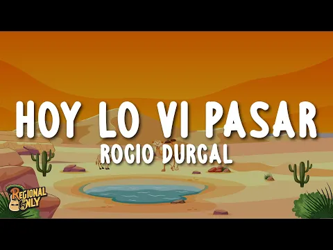 Video Thumbnail: Rocío Dúrcal - Hoy Lo Vi Pasar (Letra/Lyrics)