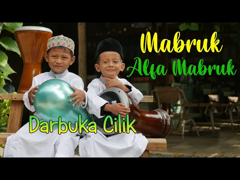 Download MP3 MABRUK ALFA MABRUK - DARBUKA CILIK SABRINA - COVER BY MUHAMMAD SUHAIL DKK