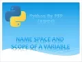 Python for beginners Hindi - Tutorial 13 Name space and scope of a veriable