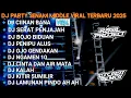 Download Lagu DJ JAWA FULL ALBUM🔥DJ CIINAN BANA NROTOK BASS NULUP🔥YANG LAGI VIRAL TIKTOK 2025
