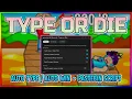 Type or Die Script - Auto Type Auto Win More PASTEBIN