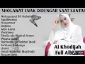 Lagu Sholawat Ai Khodijah Full ALBUM tanpa Iklan_ Sholawat Enak Didengar Saat Santai