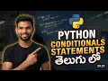 Python Conditional Statements If Elif Else for Beginners in Telugu Easily explanation