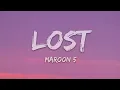 Maroon 5 - Lost (Lyrics)