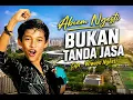 BUKAN TANDA JASA ! ABIEM NGESTI [[ VIDEO MUSIC ]]
