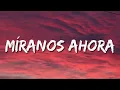 [Loop 1 Hour] Calibre 50 - Míranos Ahora (Letra\Lyrics)