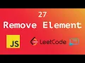 Leetcode 27 - Remove Element Javascript