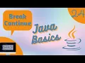 Break and Continue in Java - Java Basics 2 4