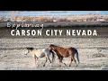 Exploring Carson City NV Wild Horses Hot Springs Downtown Life Update