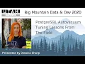 PostgreSQL Autovacuum Tuning Lessons From The Field