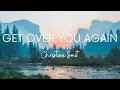 Download Lagu Christine Smit - Get Over You Again (Lyrics)
