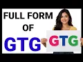 Full Form Of GTG GTG Full Form Explained What Does GTG Mean in Chat GTG Meaning Uses