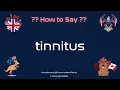 How to Pronounce tinnitus CORRECTLY Pronunciation Planet