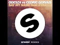 Say My Name (feat. Zyra) (Remix)
