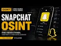 Snapchat OSINT Public Stories Timestamps Metadata More