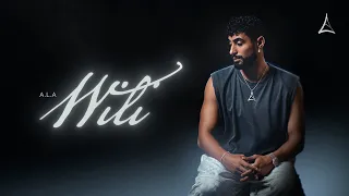 A.L.A - Wili (Official Lyrics Video)