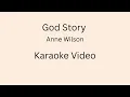 God Story Karaoke Video | Anne Wilson