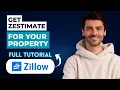 How to Get Zestimate for Your Property on Zillow Desktop 2026 Full Guide